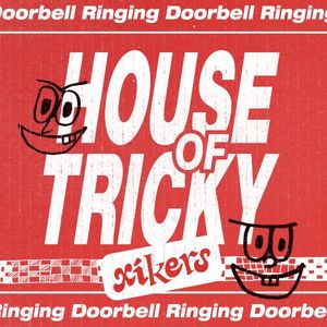 HOUSE OF TRICKY : Doorbell Ringing (EP)