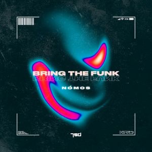 Bring the Funk (Single)