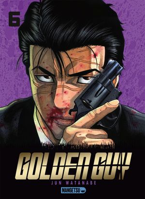 Golden Guy, tome 6