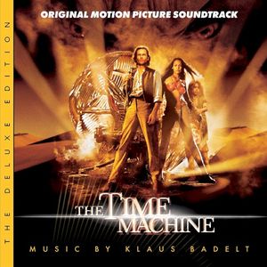 The Time Machine: The Deluxe Edition (OST)