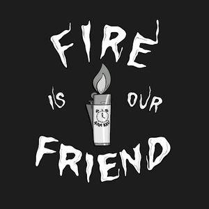 Fire Is Our Friend (Single)