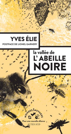 La Vallée de l'abeille noire