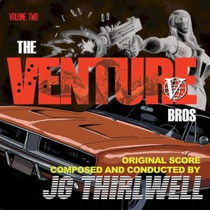 The Venture Bros. Volume Two: The Music of JG Thrilwell (OST)