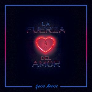 La fuerza del amor