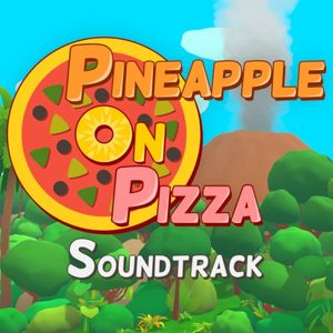 Pineapple on Pizza (OST)