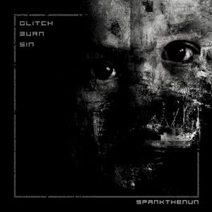 Glitch Burn Sin