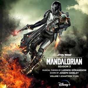 The Mandalorian: Season 3 - Vol. 1 (Chapters 17-20) (Original Score) (OST)