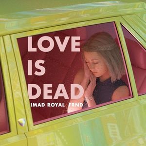 Love Is Dead (Single)