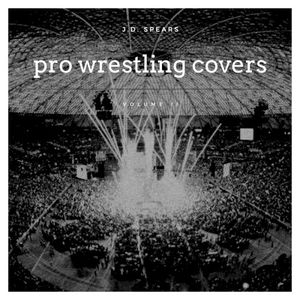 Pro Wrestling Covers (Season 2) (EP)