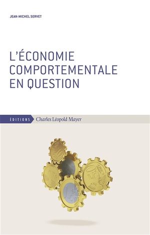 L'économie comportementale en question