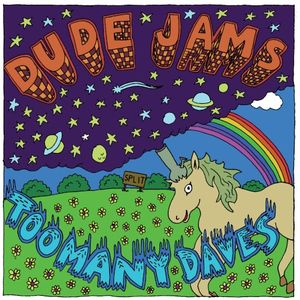 Dude Jams / Too Many Daves (EP)