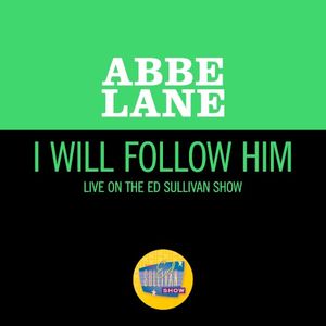 I Will Follow Him (live on the Ed Sullivan Show, May 31, 1964) (Live)