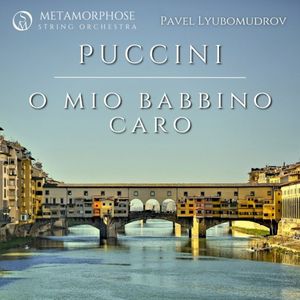 Gianni Schicchi, SC 88: “O mio babbino caro" (Single)