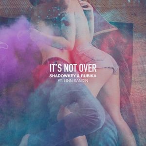 It’s Not Over (Single)