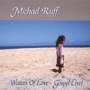 Waters of Love: Gospel Live! (Live)