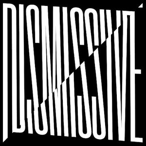 Dismissive (Single)