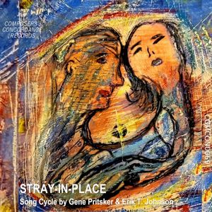 Stray-In-Place (Song Cycle)