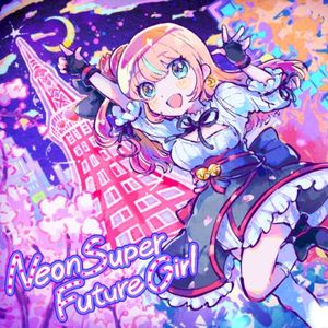 Neon Super Future Girl (Single)
