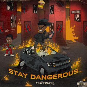 Stay Dangerous