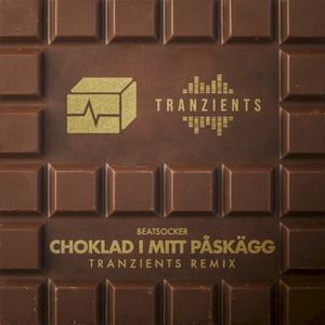 Choklad i mitt påskägg [Tranzients Remix] (Single)