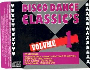 Disco Dance Classic’s, Volume 1