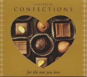 Classical Confections (for the one you love)