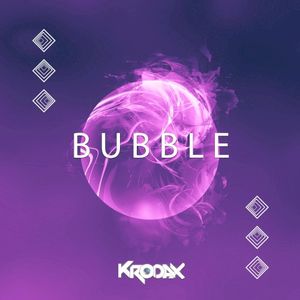 Bubble (Single)