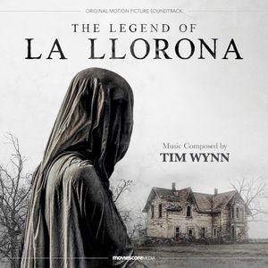The Legend of La Llorona (Original Motion Picture Soundtrack) (OST)