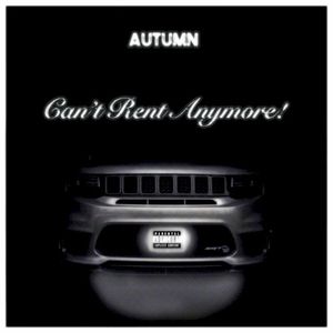 Can't Rent Anymore! (Single)
