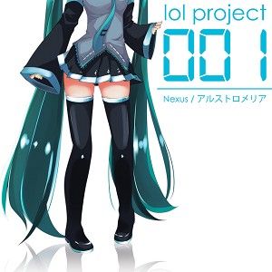 lol project 001:Nexus/アルストロメリア (Single)