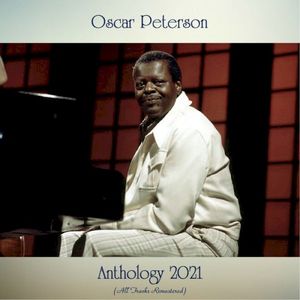 Anthology 2021 (All Tracks Remastered)