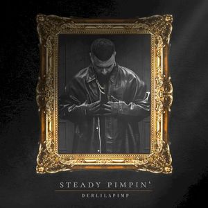 Steady Pimpin (Single)