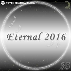 Eternal 2016 35 (オルゴールミュージック) (EP)