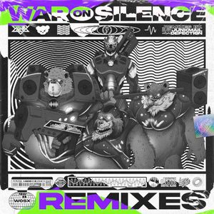 War on Silence (Remixes)