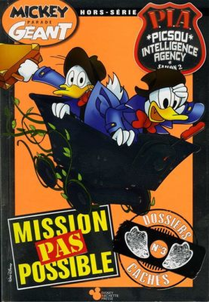 PIA : Picsou Intelligence Agency Saison 2 (Mickey Parade Géant Hors-Série), tome 3