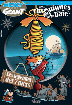 Les Légendes des 7 mers - Les Chroniques de la baie (Mickey Parade Géant Hors-Série), tome 3