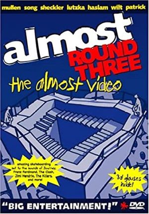 Almost: Round Three - The Almost Video