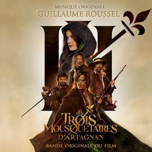 Les Trois Mousquetaires : D’Artagnan (OST)