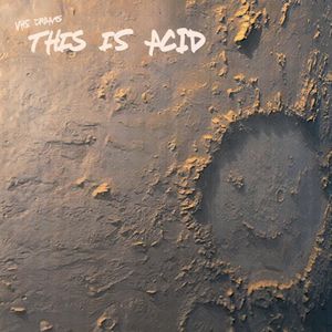 This Is Acid (Single)