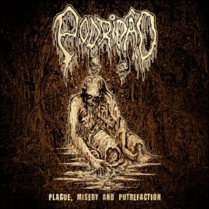 Plague, Misery and Putrefaction (Live)