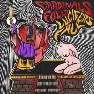 Cardinals Folly / Lucifer's Fall (EP)