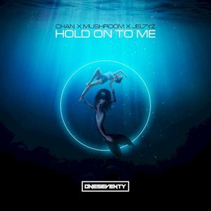 Hold on to Me (Single)
