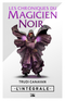 Les Chroniques du magicien noir - L'Intégrale