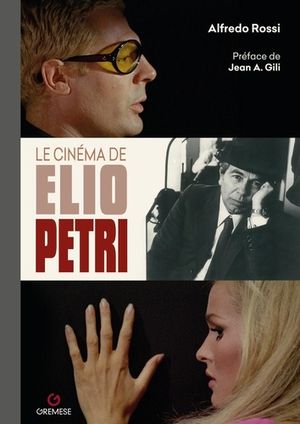 Le Cinéma d'Elio Petri