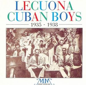 Lecuona Cuban Boys – 1935 - 1938