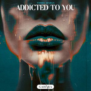 Addicted to You (Single)