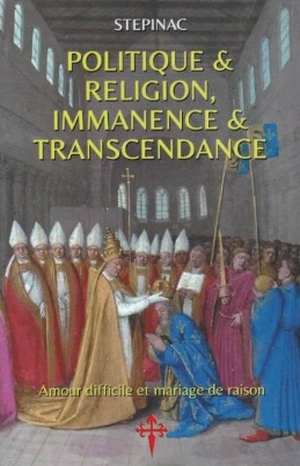 Politique et Religion, Immanence et Transcendance