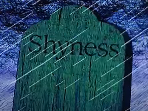 Shyness