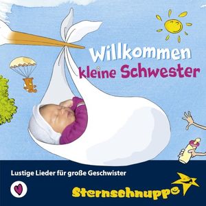 Willkommen kleine Schwester