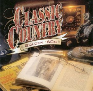 Classic Country: Golden '60s